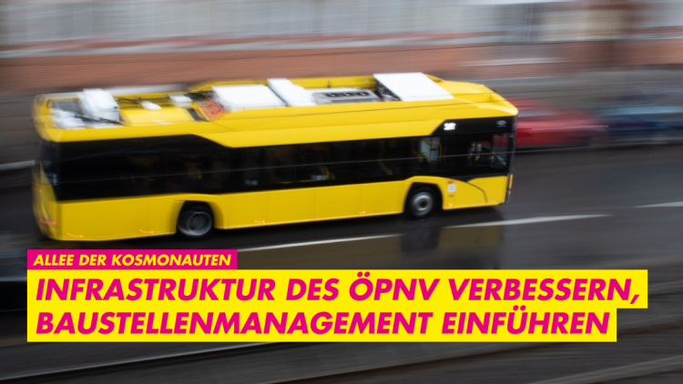 Ein bus mit dem text: ÖPNV-Infrastruktur verbessern, zentrales Baustellenmanagement fehlt. Grüne behindern Lösungen.